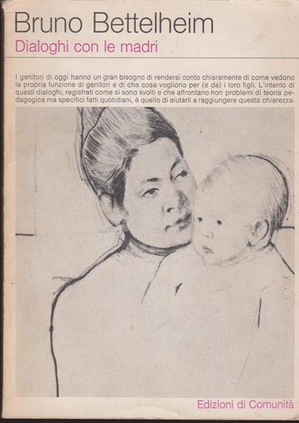 Dialoghi con le madri - Bruno Bettelheim - copertina