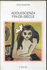 Adolescenza fin-de-siècle