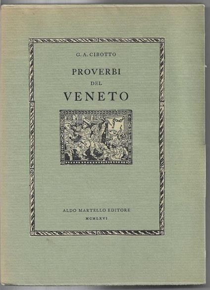 Proverbi del Veneto - Gian Antonio Cibotto - copertina