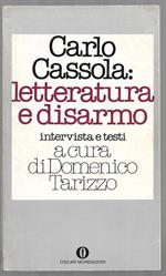 Letteratura e disarmo Intervista e testi a cura di Domenico Tarizzo (stampa 1978)