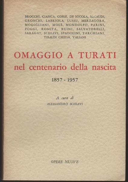 Omaggio a Turati nel centenario della nascita 1857-1957 a cura di Alessandro Schiavi - copertina