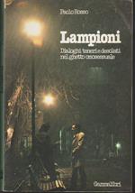 Lampioni Dialoghi teneri e desolati nel ghetto omosessuale (stampa 1978)