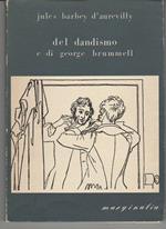 Del dandysmo e di George Brummell (stampa 1981)