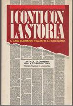 I conti con la storia Il caso Bukharin, Togliatti, lo stalinismo Articoli e commenti della stampa italiana Presentazione di Ugo Intini (stampa 1988)
