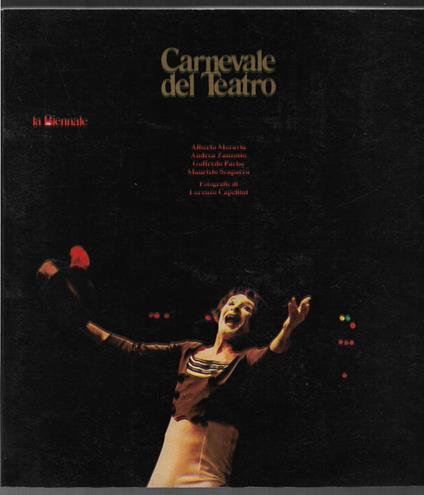 Carnevale del Teatro (stampa 1980) - Alberto Moravia,Andrea Zanzotto,Goffredo Parise - copertina