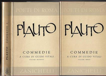 Commedie Testo e versione poetica di Guido Vitali Volume primo Aulularia. Miles gloriosus Volume secondo Bacchides. Captivi Volume terzo Amphitruo. Menaechmi. Testo Latino A Fronte - T. Maccio Plauto - copertina