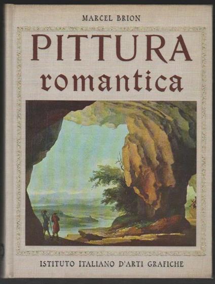 Pittura romantica - Marcel Brion - copertina