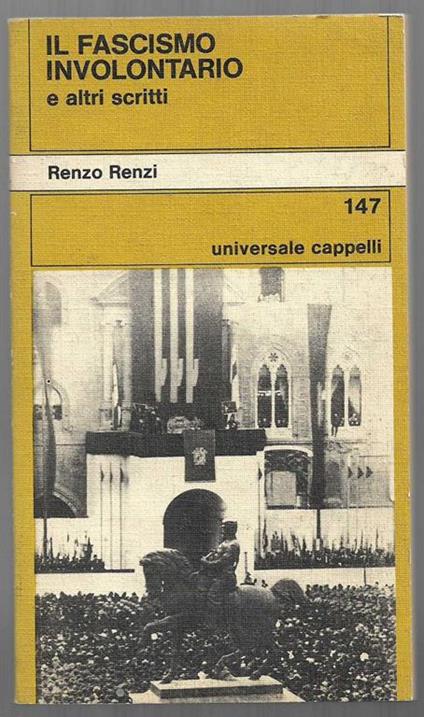 Il fascismo Involontario e altri scritti (stampa 1975) - Renzo Renzi - copertina