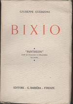 Bixio Con prefazione di Giacomo Emilio Curatolo