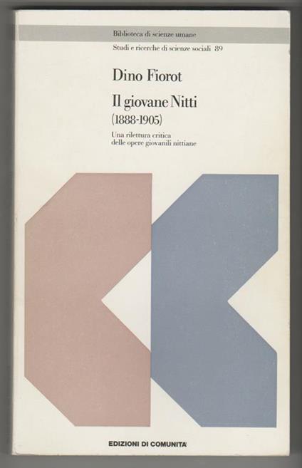 Il giovane Nitti (1888-1905) Una rilettura critica delle opere giovanili nittiane (stampa 1983) - Dino Fiorot - copertina