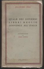 Quale dei governi liberi meglio convenga all'Italia Introduzione di Carlo Sforza