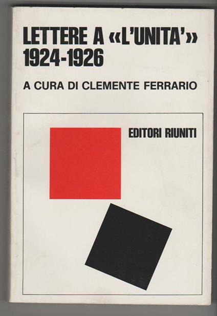 Lettere a "L'Unità" 1924-1926 (stampa 1973) - Carla Ferrario - copertina
