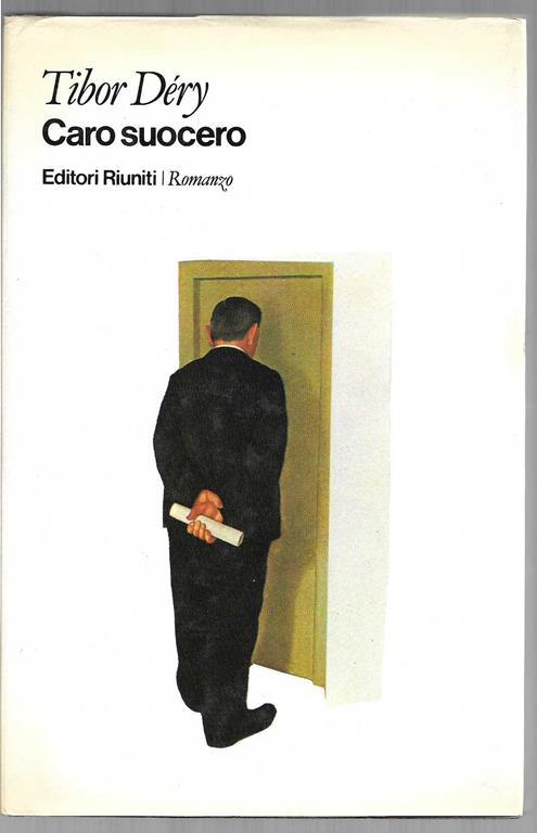 Caro suocero (stampa 1981) - Tibor Déry - copertina