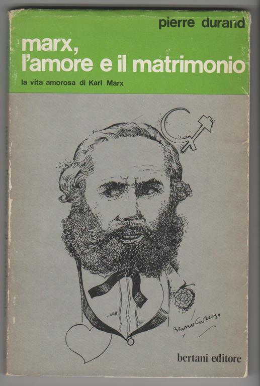 Marx, l'amore e il matrimonio (la vita amorosa di Karl Marx) - Paul Durand - copertina