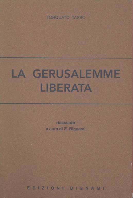 La Gerusalemme liberata. Riassunto di E. Bignami - Torquato Tasso - copertina