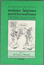 Ateismo laicismo anticlericalismo (II vol.) 