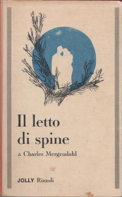 Il Letto di spine - Charles Mergendahl - copertina
