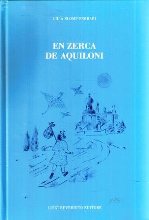 En Zerca De Aquiloni - Lilia Slomp Ferrari - copertina