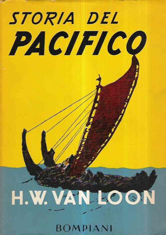 Storia Del Pacifico - Hendrik Willem Van Loon - copertina