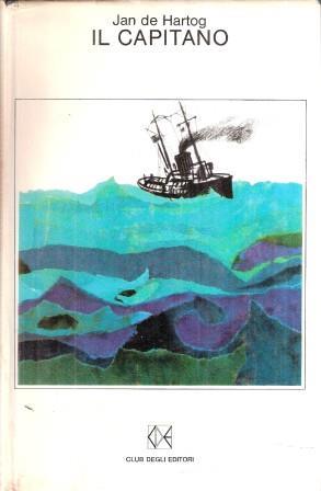 Il Capitano - Jan De Hartog - copertina