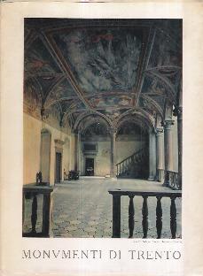 Monumenti Di Trento - Giulio Benedetto Emert - copertina