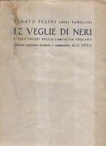 Le Veglie Di Neri. Paesi E Figure Della Campagna Toscana