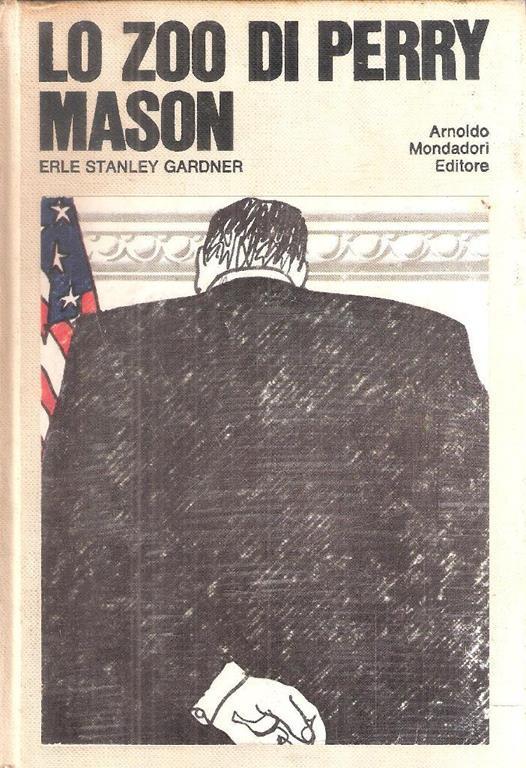 Lo Zoo Di Perry Mason - Erle S. Gardner - copertina