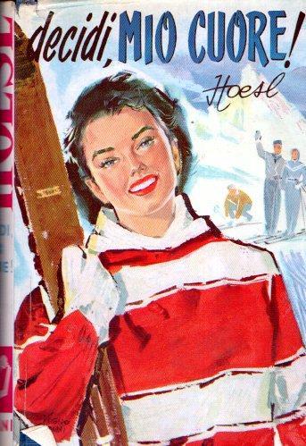 Decidi Mio Cuore! - Hoesl - copertina