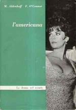L' americana Il Suo Potere E La Sua Morale. Donne Di Popoli Stranieri