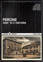 Pergine Anni '30 E Dintorni