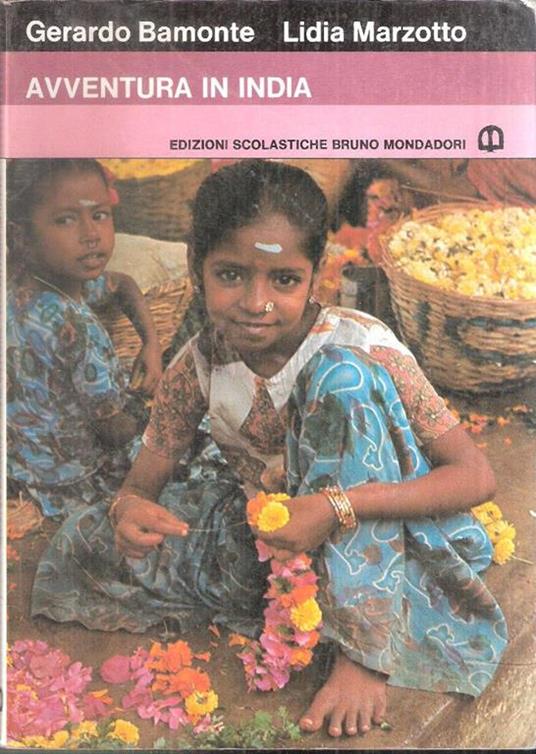 Avventura in India - Gerardo Bamonte,Lidia Marzotto - copertina