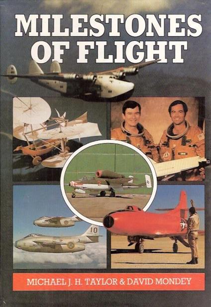Milestones Of Flight - Michael Taylor,David Mondey - copertina