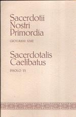 Sacerdotii Nostri Primordia. Sacerdotalis Celibatus