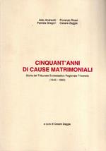 Cinquant'anni Di Cause Matrimoniali