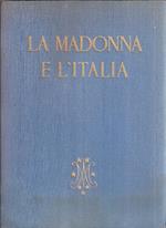 La Madonna E L'italia La Storia D'italia Nella Luce Della Sua Castellana