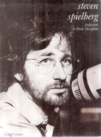 Steven Spielberg - Giuliano Fiorini Rosa,Mario Sesti - copertina