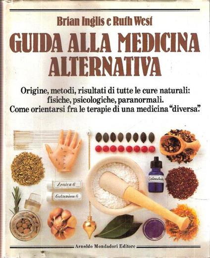 Guida Alla Medicina Alternativa - Brian Inglis,Ruth West - copertina