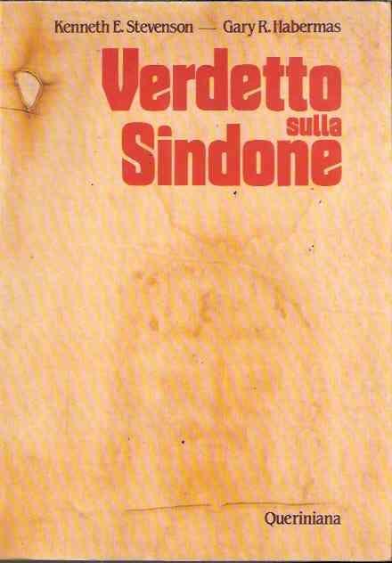 Verdetto sulla Sindone - Kenneth E. Stevenson,Gary R. Habermas - copertina