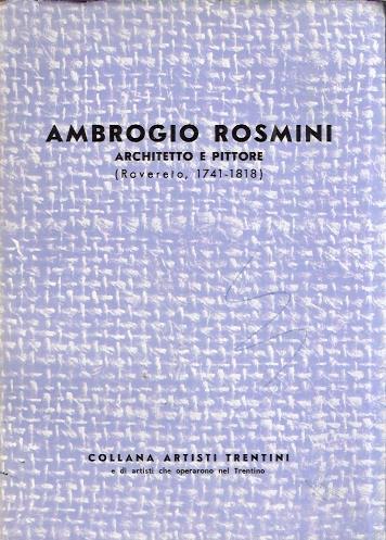 Ambrogio Rosmini Architetto E Pittore - copertina