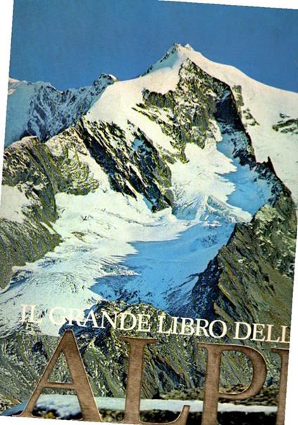 Il Grande Libro Delle Alpi - copertina