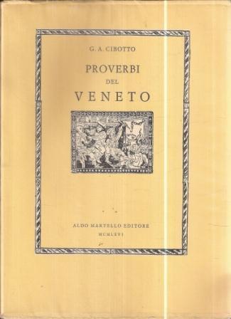 Proverbi Del Veneto - Gian Antonio Cibotto - copertina