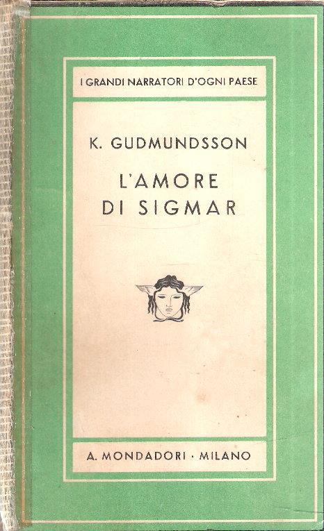 L' amore Di Sigmar - Kristmann Gudmundsson - copertina