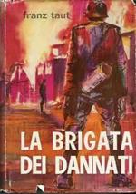 La Brigata Dei Dannati