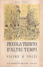 Piccola Trento D'altri Tempi. Figure E Volti. Disegni Di Giulio Leoni