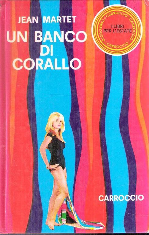 Un Banco Di Corallo - Jean Martet - copertina