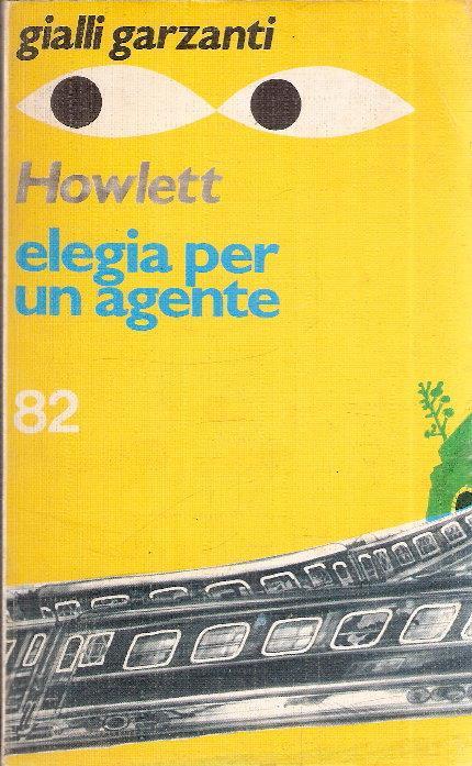 Elegia Per Un Agente - John Howlett - copertina