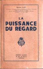 La Puissance Du Regard