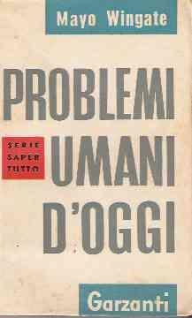 Problemi Umani D'oggi - Sesso, Corteggiamento E Matrimonio - Mayo Wingate - copertina