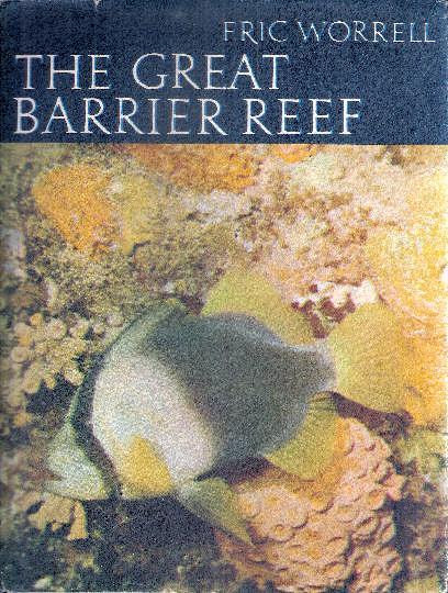 The Great Barrier Reef - Eric Worrell - copertina
