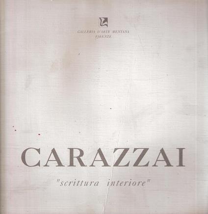 Carazzai "Scrittura Interiore" - Rosa Carazzai - copertina